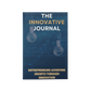 The Innovative Journal: "Entrepreneurs Achieving Growth Through Innovation"